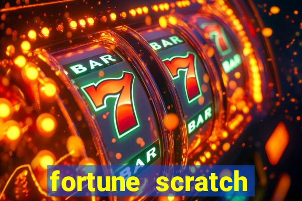 fortune scratch life paga mesmo